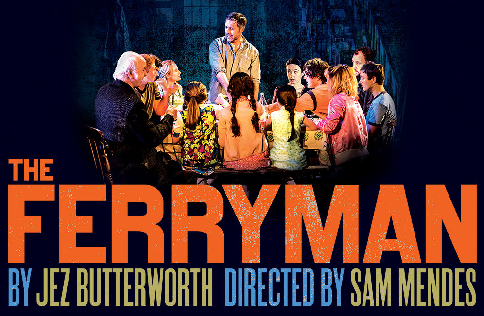 The Ferryman - My Theatre Weekend